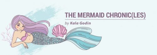 The Mermaid Chronic(les)